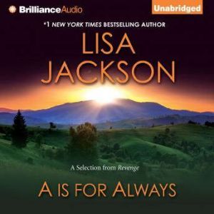 A is for Always: A Selection from Revenge, Lisa Jackson