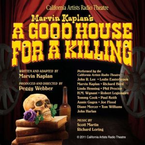 A Good House for a Killing, Marvin Kaplan