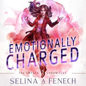 Emotionally Charged: A Paranormal Superhero Romance, S.A. Fenech