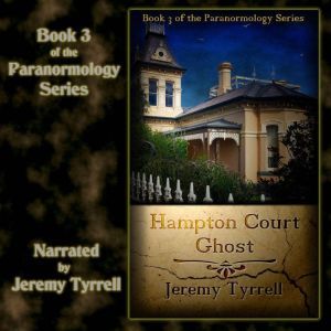 Hampton Court Ghost, Jeremy Tyrrell