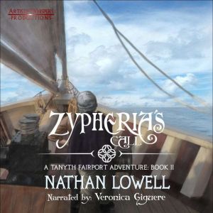 Zypheria's Call, Nathan Lowell