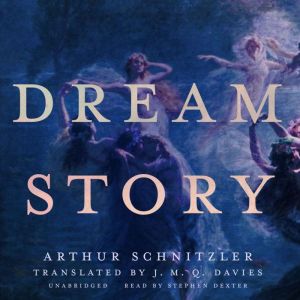 Dream Story, Arthur Schnitzler