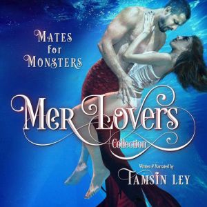 Mer Lovers: Collection, Tamsin Ley