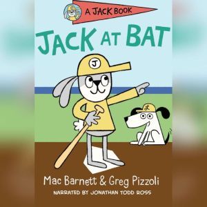 Jack at Bat, Mac Barnett