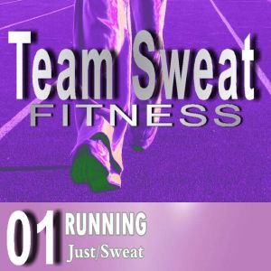 Running: Volume 1: Team Sweat, Antonio Smith