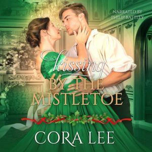 Kissing by the Mistletoe, Cora Lee