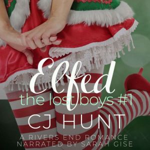 Elfed: A Rivers End Holiday Romance, CJ Hunt