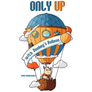 Only Up with Donkey's Balloon, Max Marshall