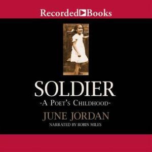 Soldier: A Poet's Childhood, June Jordan