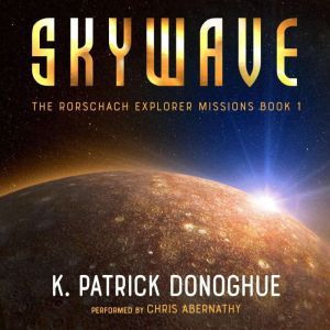 Skywave, K. Patrick Donoghue