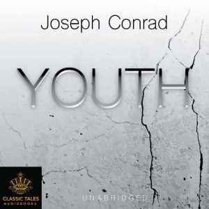 Youth: Classic Tales Edition, Joseph Conrad