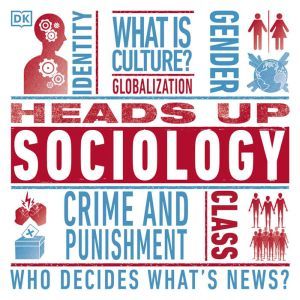 Heads Up Sociology, DK