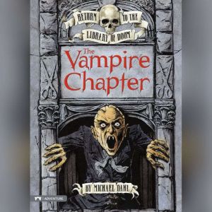 The Vampire Chapter, Michael Dahl