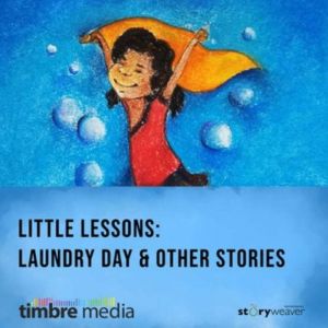 Little Lessons - Laundry Day & Other Stories: LITTLE LESSONS, Mathangi Subramanian