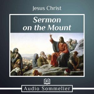 Sermon on the Mount, Jesus Christ