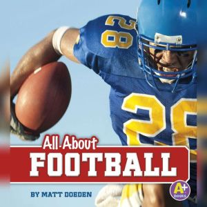 All About Football, Matt Doeden
