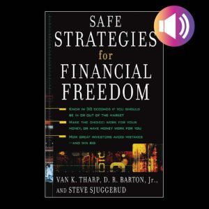 Safe Strategies for Financial Freedom, D.R. Barton