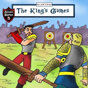 The King's Games: Diary of a Competitive King, Jeff Child