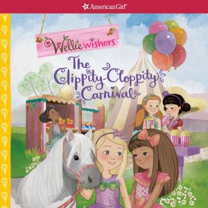 The Clippity-Cloppity Carnival, Valerie Tripp