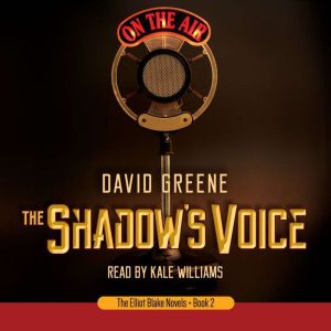 The Shadow's Voice, David Greene