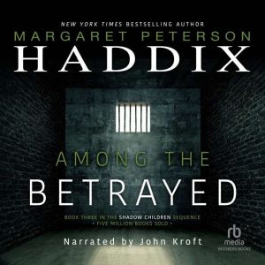Among the Betrayed, Margaret Peterson Haddix