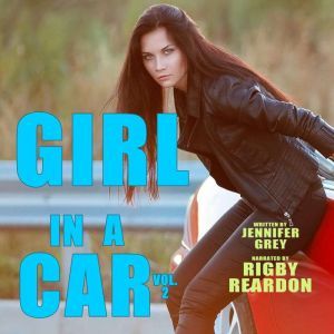 Girl in a Car Vol. 2: The Mile High Club, Jennifer Grey