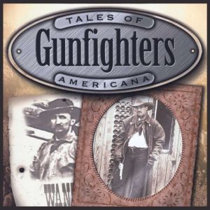 The Old West Gun Fighters: Billy The Kid & The James Gang, Jimmy Gray