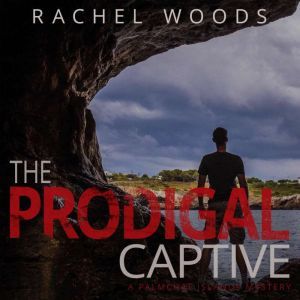 The Prodigal Captive, Rachel Woods