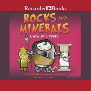 Basher Rocks and Minerals: A Gem of a Read, Simon Basher