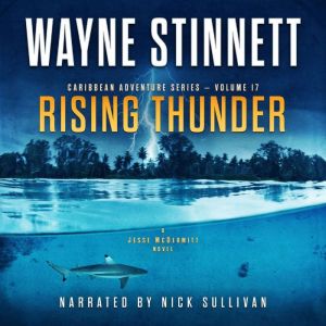 Rising Thunder: A Jesse McDermitt Novel, Wayne Stinnett