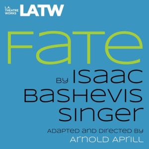 Fate, Isaac Bashevis Singer