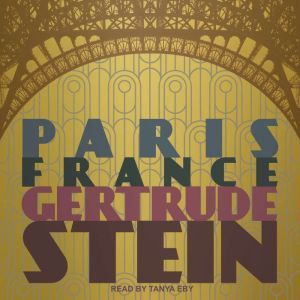Paris France, Gertrude Stein
