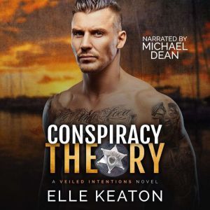 Conspiracy Theory: MM Romantic Suspense, Elle Keaton