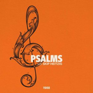 19 Psalms - 1988, Skip Heitzig