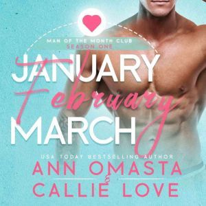 Man of the Month Club SEASON 1: January, February, and March, Ann Omasta