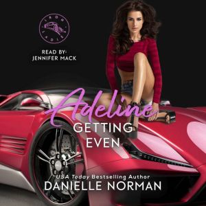 Adeline, Getting Even: Women Sleuths Romantic Comedy, Danielle Norman