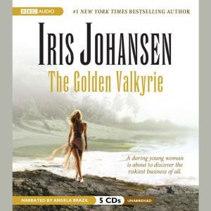 The Golden Valkyrie, Iris Johansen