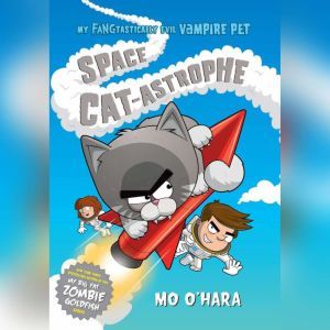 Space Cat-Astrophe, Mo O'Hara