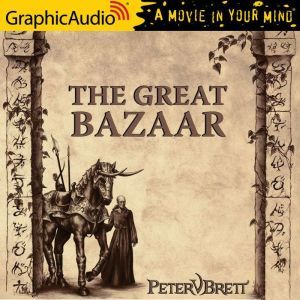The Great Bazaar, Peter V. Brett