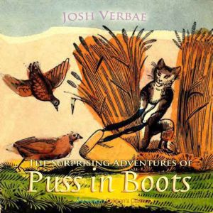 The Surprising Adventures of Puss in Boots, Charles Perrault