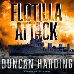 Flotilla Attack, Duncan Harding