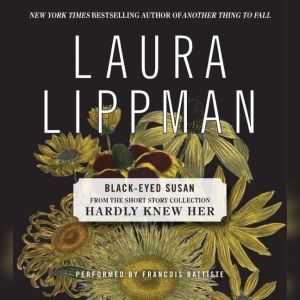 Black-Eyed Susan, Laura Lippman