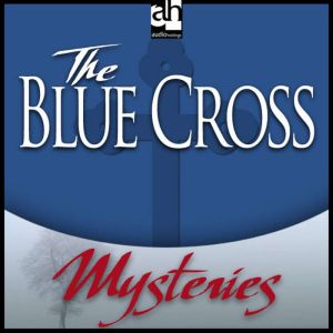 The Blue Cross: A Father Brown Mystery, G. K. Chesterton