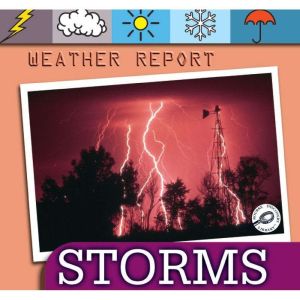 Storms: Earth Science - Weather Report, Ted O'Hare