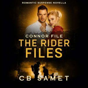 Connor File: a romantic suspense novella, CB Samet