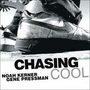 Chasing Cool: Standing Out in Today's Cluttered Marketplace, Noah Kerner