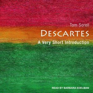 Descartes: A Very Short Introduction, Tom Sorell