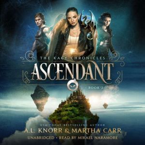 Ascendant: The Revelations of Oriceran, A.L. Knorr