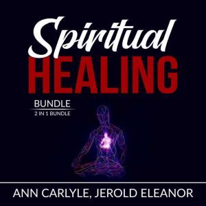 Spiritual Healing Bundle: 2 in 1 Bundle, Sacred Contracts and Secrets of Divine Love, Ann Carlyle