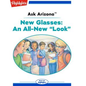 New Glasses: An All-New Look: Ask Arizona, Lissa Rovetch